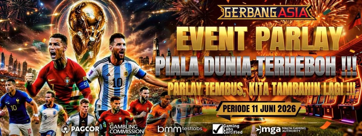 EVENT PARLAY PIALA DUNIA TERHEBOH !!!