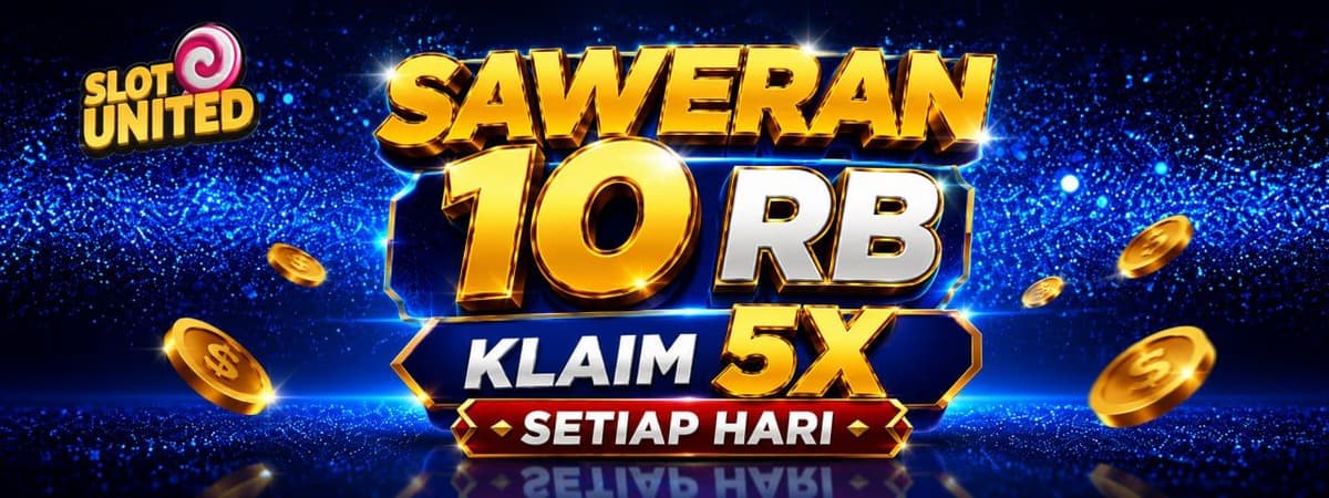 EVENT SAWERIA SLOTUNITED KLAIM 5X SETIAP HARI Banner