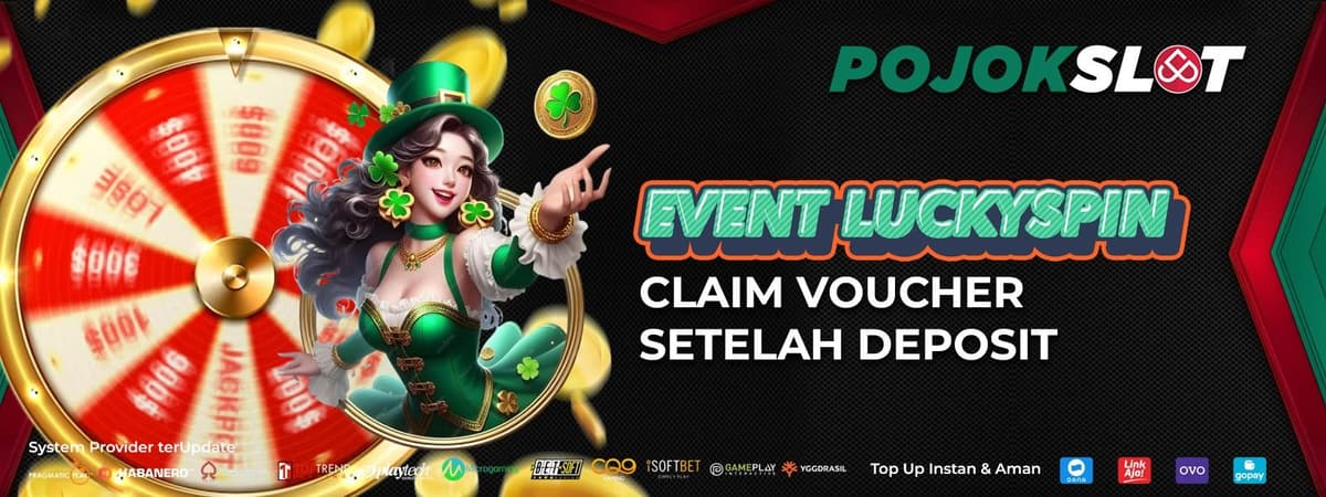 EVENT LUCKY SPIN - POJOKSLOT
