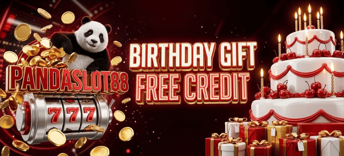Promo BIRTHDAY GIFT FREE CREDIT