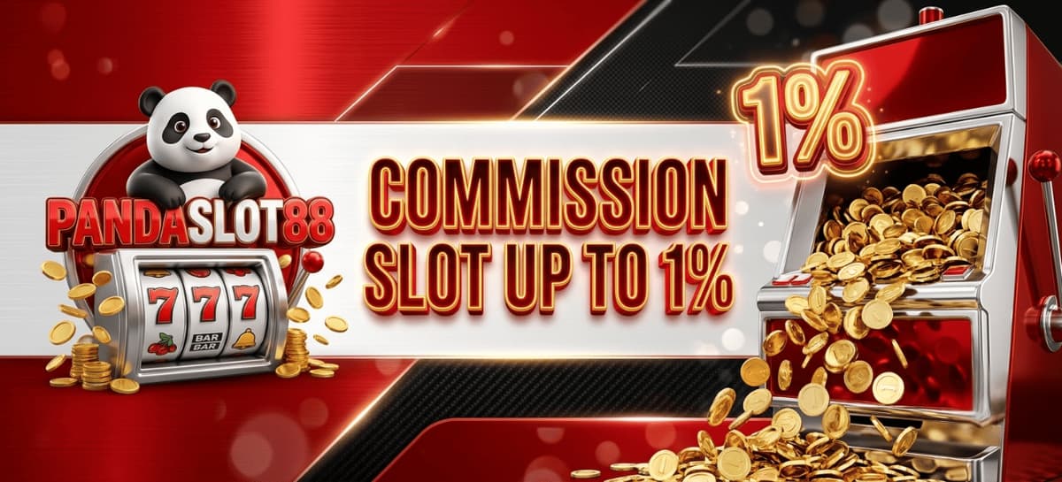 Promo BONUS COMMISSION SLOT UP TO 1%