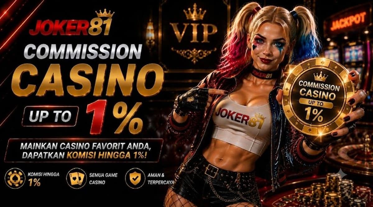 Promo Bonus Comission Casino Up To 1%
