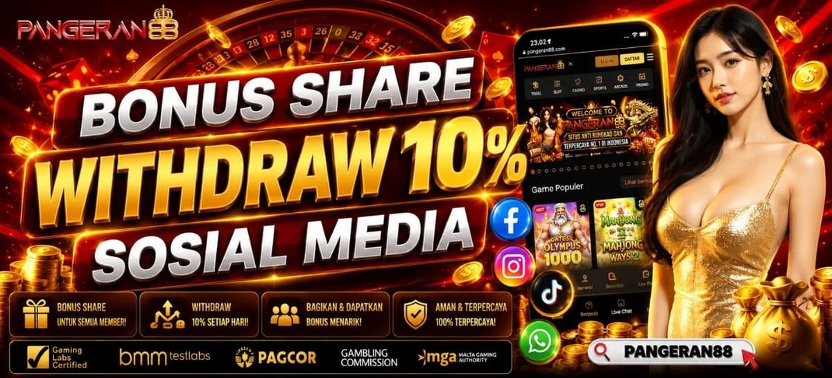 Promo SPECIAL BONUS SHARE YOUR WITHDRAW PANGERAN88