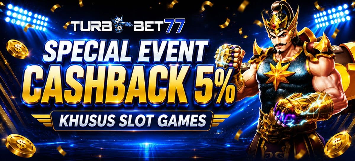 Promo CASHBACK MINGGUAN SLOT 5% TURBOBET77