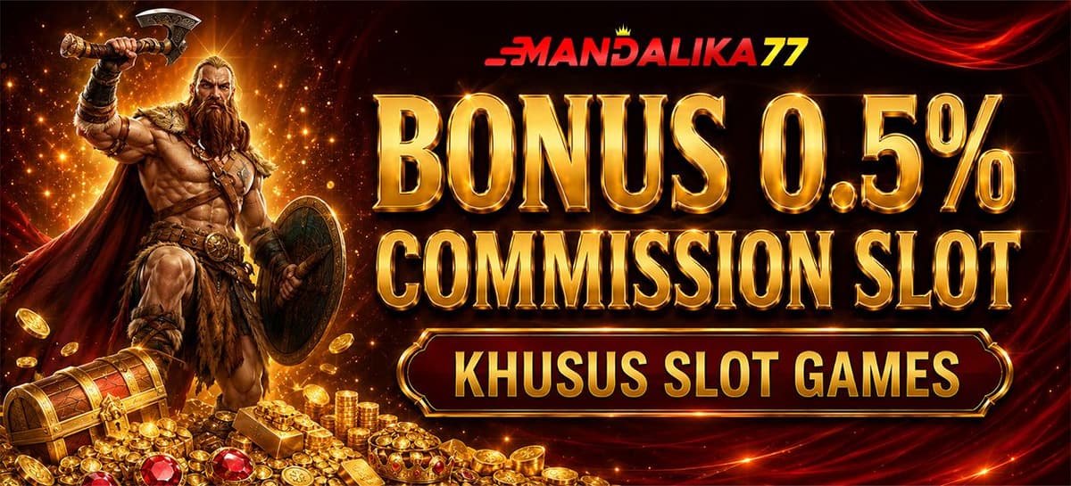 Promo KOMISI SLOT 0.5%