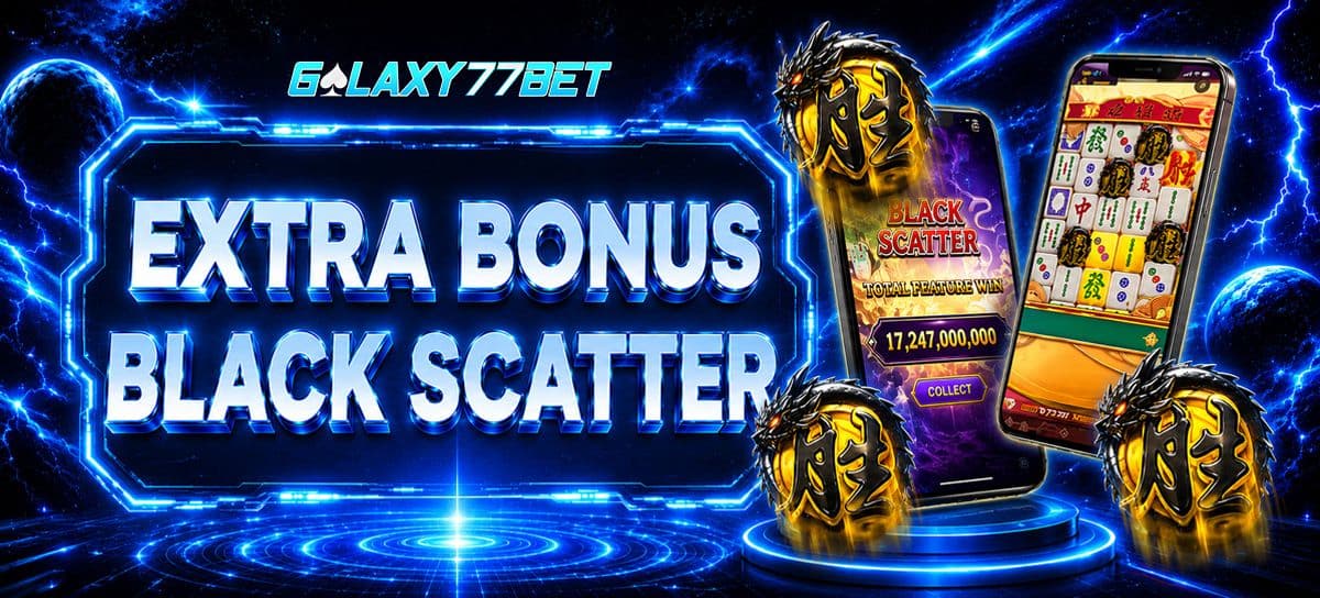 Promo EXTRA BONUS BLACK SCATTER