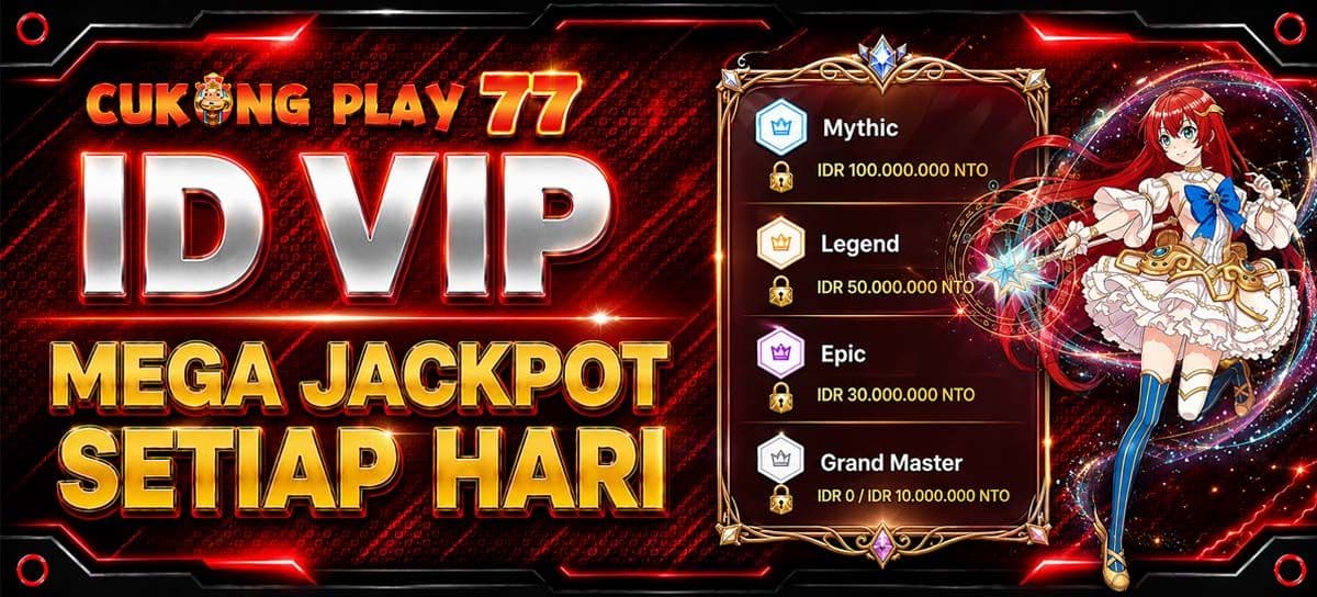 Promo ID VIP CUKONGPLAY77 BIKIN JACKPOT SETIAP HARI