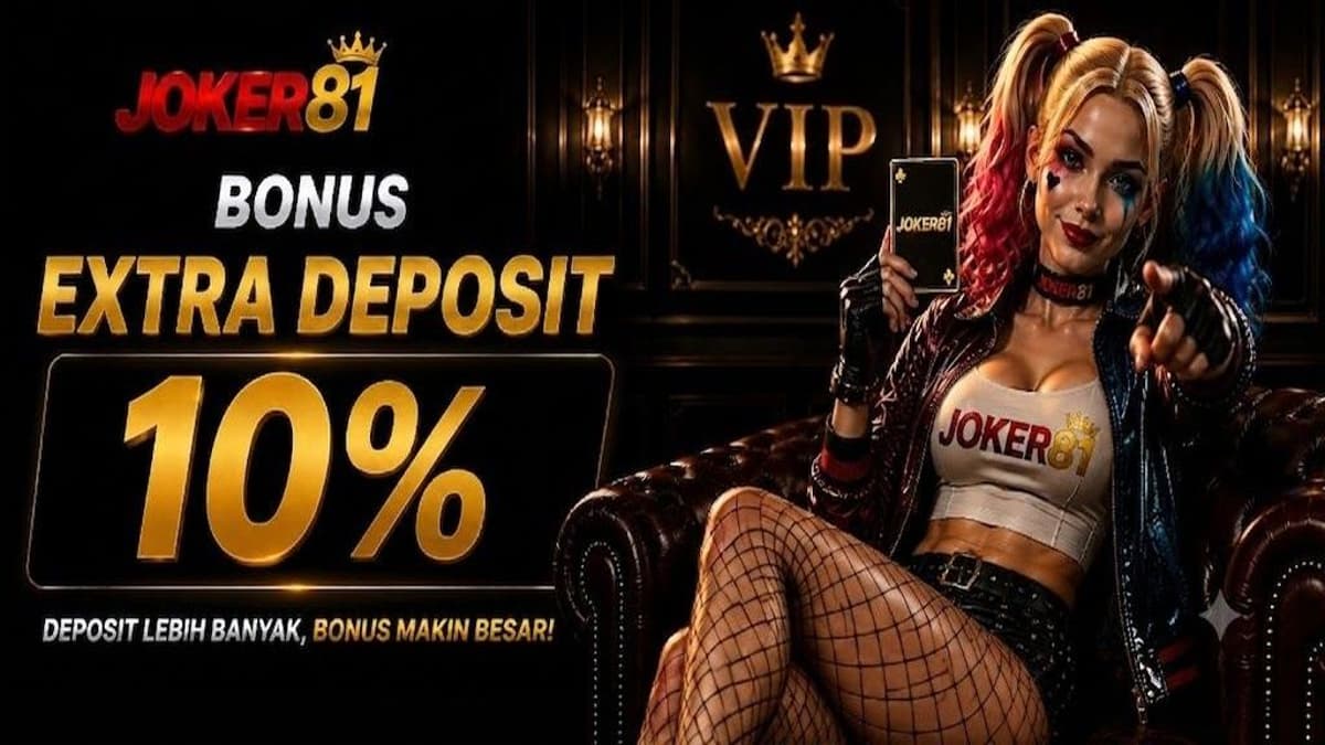 Promo BONUS EXTRA DEPOSIT 10%