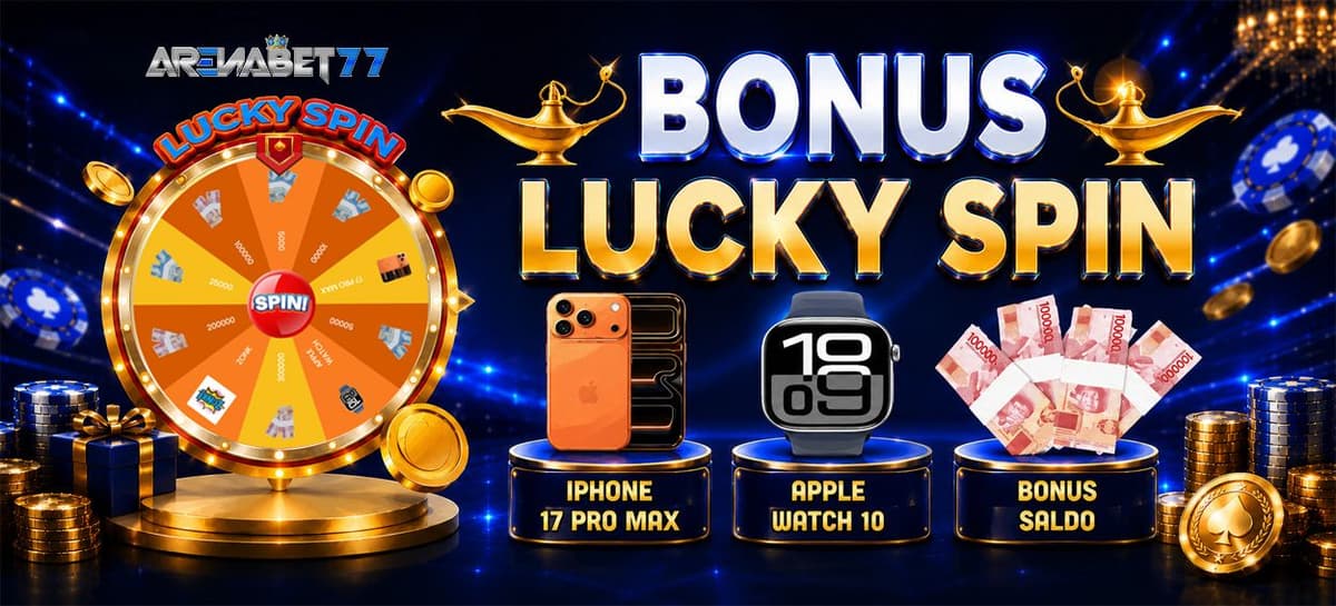 Promo BONUS LUCKY SPIN 