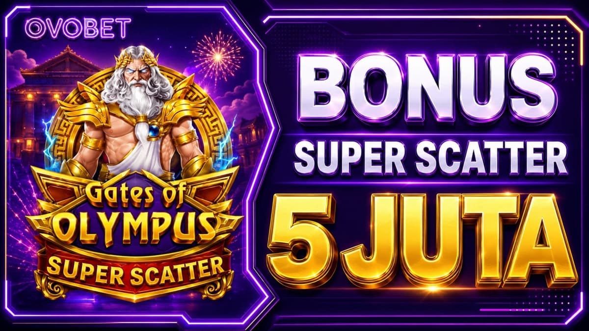 BONUS SUPER SCATTER 5 JUTA