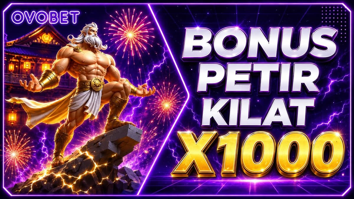 BONUS MEWAH KILAT PERKALIAN 1000 MELEDAK