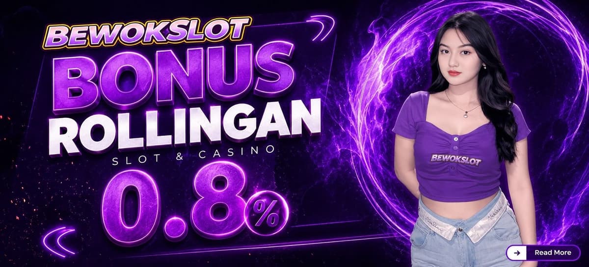 Bonus Rollingan Casino & Slot Sampai 0.8 %