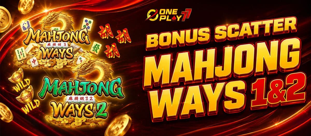 BONUS MAHJONG WAYS 1 dan 2