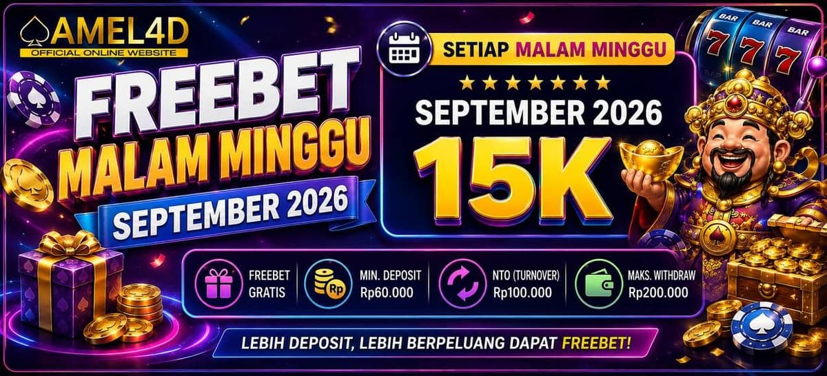 Promo FREEBET MALAM MINGGU 15K