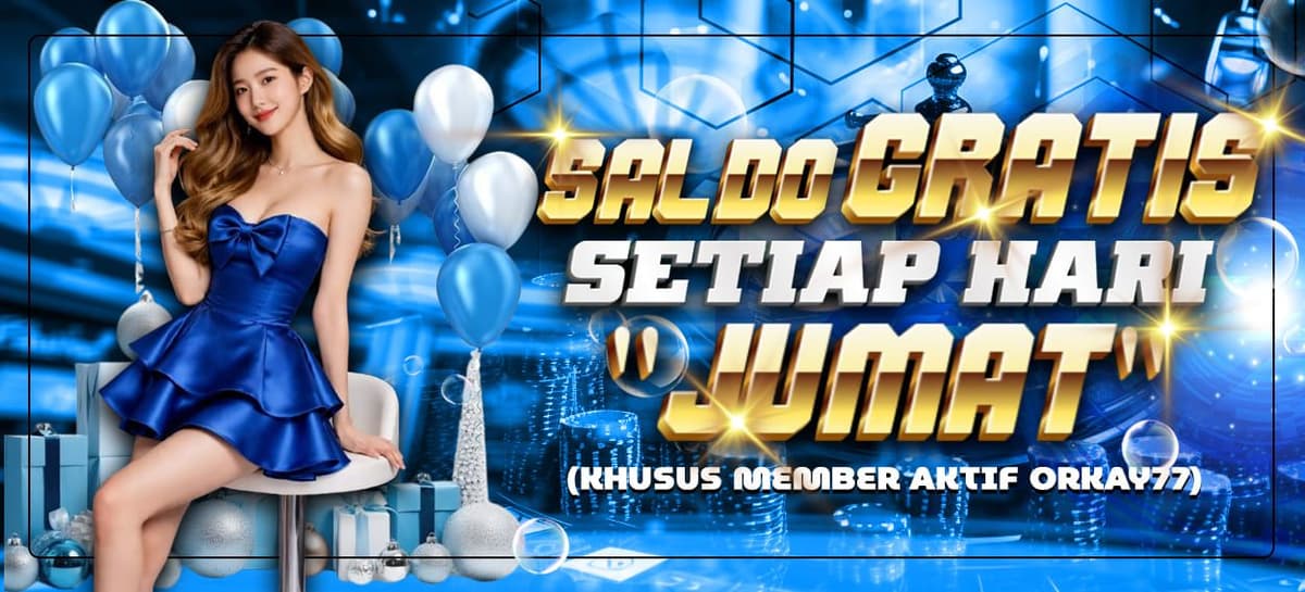 Promo SALDO GRATIS SETIAP HARI JUMAT