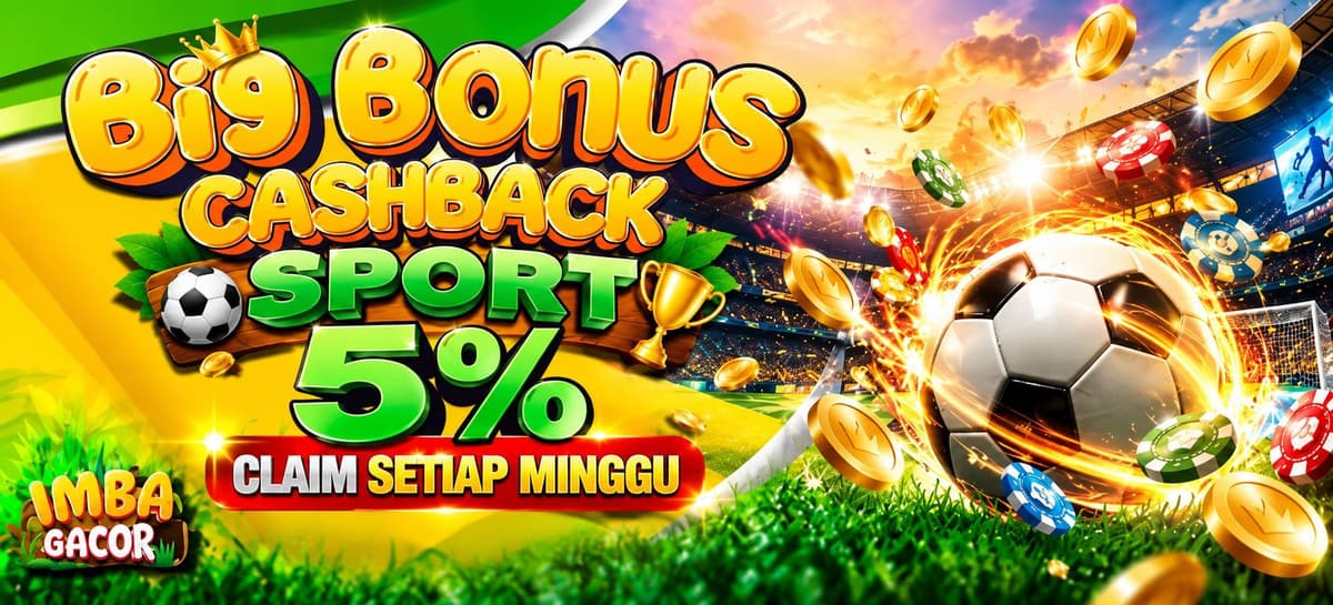 Promo BONUS CASHBACK SPORT 5%