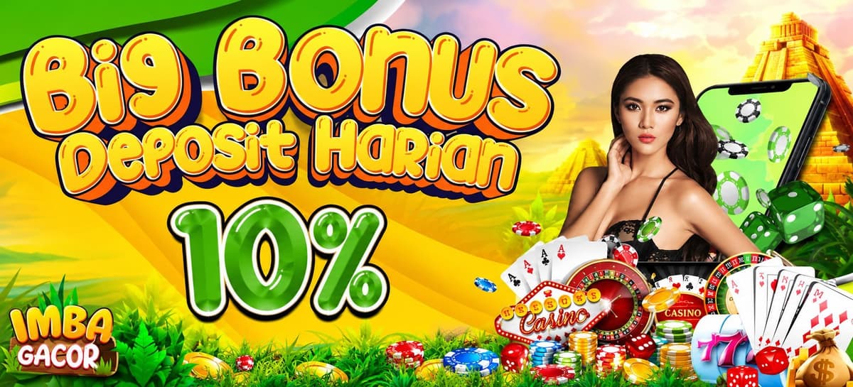 Promo Bonus Deposit Harian 10%