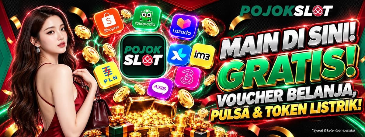 BONUS POJOKSLOT POINTS: TUKAR POIN DENGAN VOUCHER & TOKEN GRATIS!